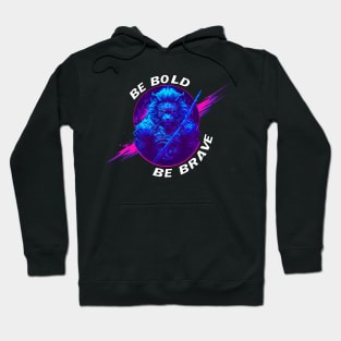 Synthwave Samurai lion - Be bold Be brave #2 Hoodie